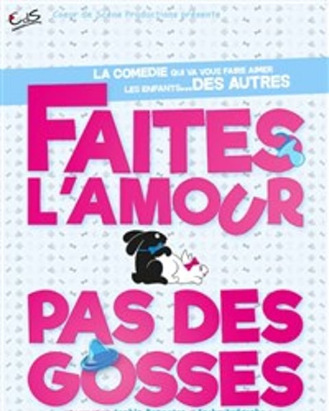 Faites l'amour, pas des gosses