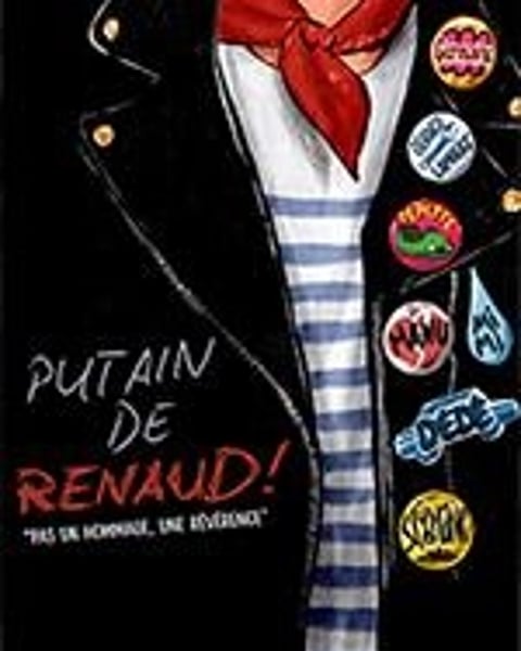 Putain De Renaud !