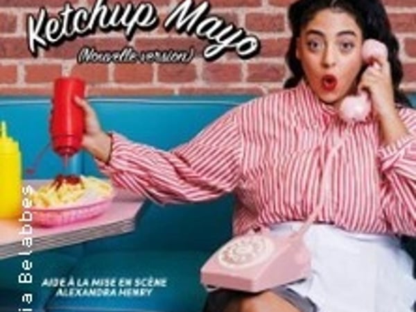 Sofia Belabbes: Ketchup Mayo Nouvelle Version