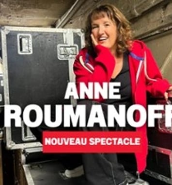 Anne Roumanoff — Nouveau spectacle