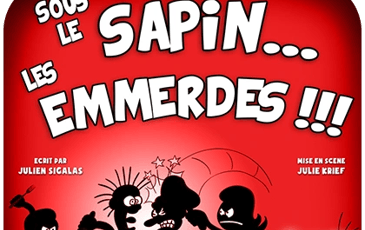 Sous le Sapin les Emmerdes
