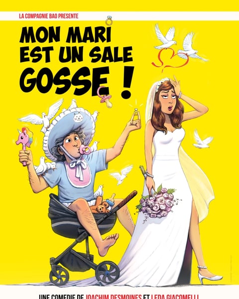 Mon Mari Est un Sale Gosse