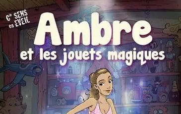 Ambre et les jouets magiques - Spectacle de magie