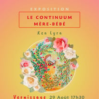 Exposition le continuum mère-bébé