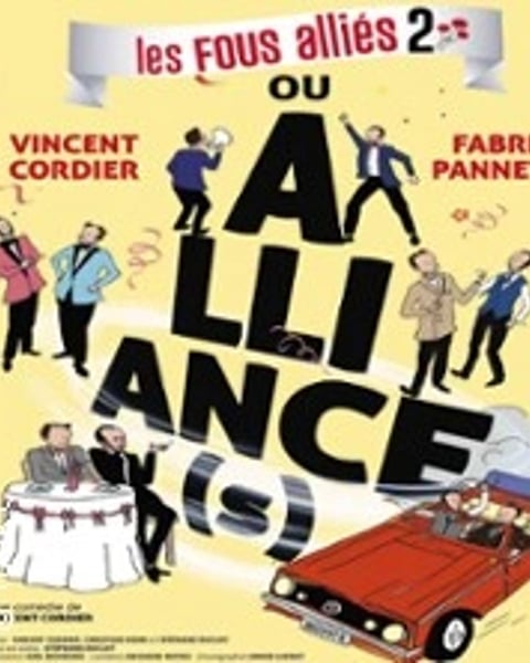 Les Fous Alliés 2 ou Alliances
