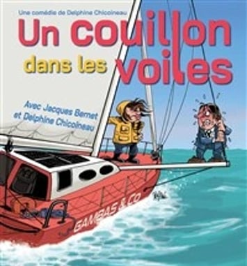 Un couillon dans les voiles