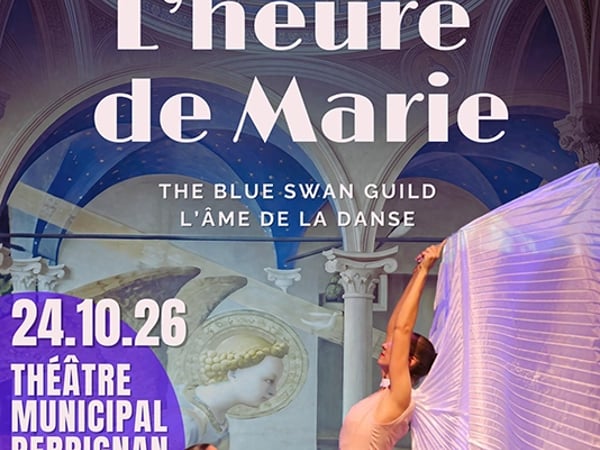 L’heure de Marie, l’âme de la danse