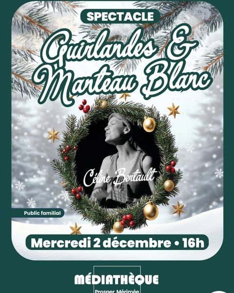 Spectacle musical "Guirlandes & Manteau Blanc" avec Celine Bertault
