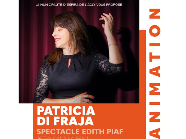 Théâtre hommage à Edith Piaf « Je t'ai dans la peau »