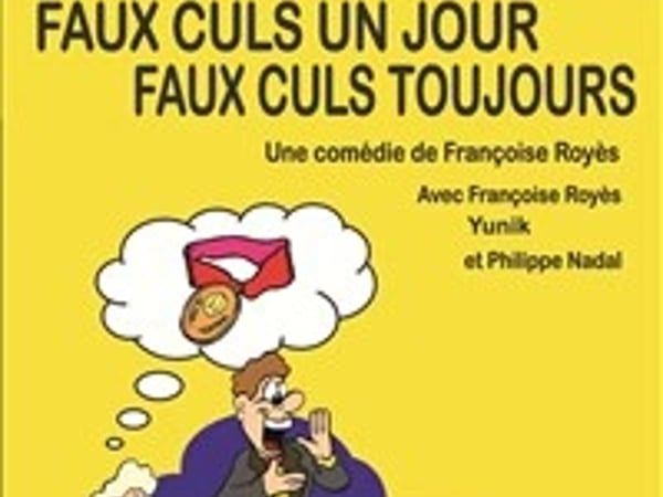 Faux culs un jour faux culs toujours