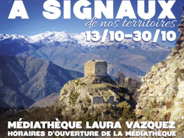 Exposition : les tours à signaux de notre territoire