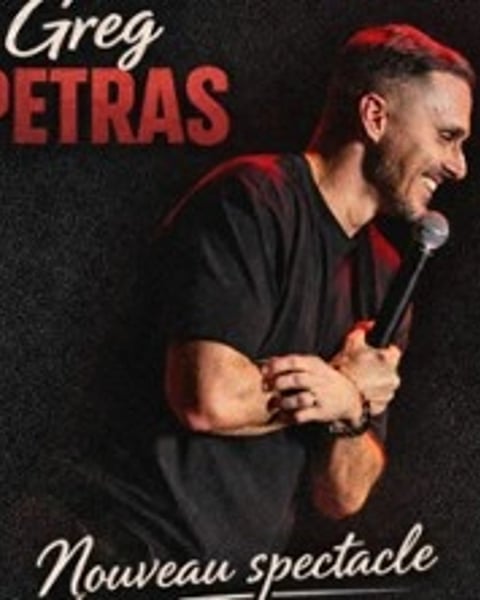 Greg Petras - Nouveau spectacle - tournée
