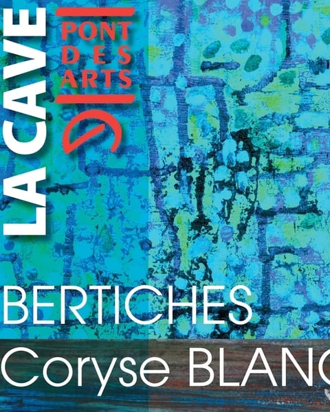 Exposition Bertiches Coryse Blanc